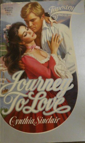 JOURNEY LOVE (Tapestry Romance)