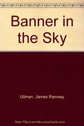 Imagen de archivo de Banner in the Sky a la venta por Better World Books: West