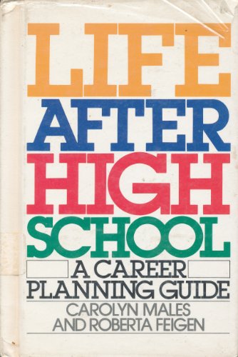 Imagen de archivo de Life after High School : A Career Planning Guide a la venta por Better World Books: West