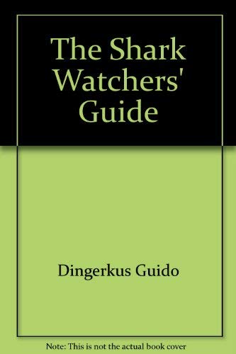 Imagen de archivo de The Shark Watchers' Guide a la venta por Better World Books