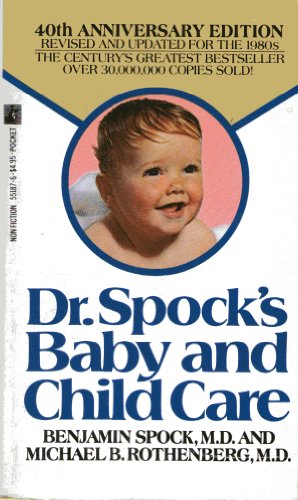 Beispielbild fr Dr. Spock's Baby and Child Care zum Verkauf von Better World Books