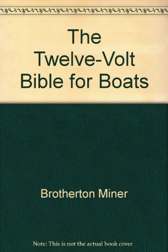 9780671552145: The Twelve-Volt Bible for Boats [Gebundene Ausgabe] by