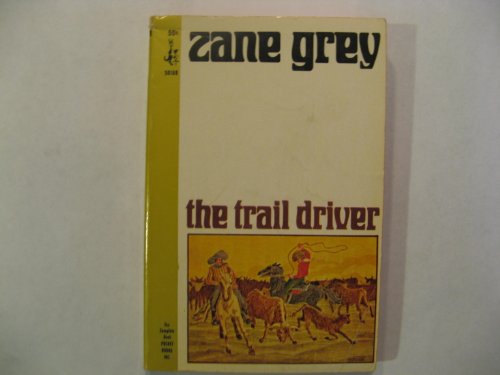 Stock image for The Trail Driver for sale by ThriftBooks-Dallas
