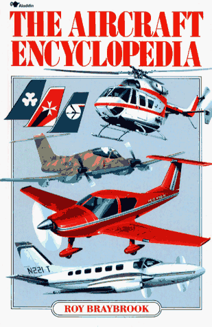 Beispielbild fr The Aircraft Encyclopedia zum Verkauf von BookHolders