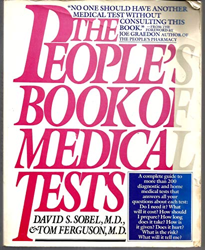 The People's Book of Medical Tests (9780671553777) by Sobel, David S.; Ferguson, Tom