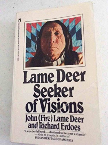 Beispielbild fr Lame Deer, Seeker of Visions : The Life of a Sioux Medicine Man zum Verkauf von Better World Books