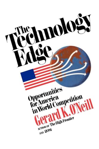 Stock image for The Technology Edge: Opportunities for America in World Competition for sale by Once Upon A Time Books