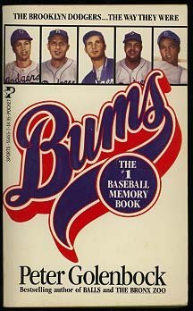 9780671554552: Bums: An Oral History of the Brooklyn Dodgers