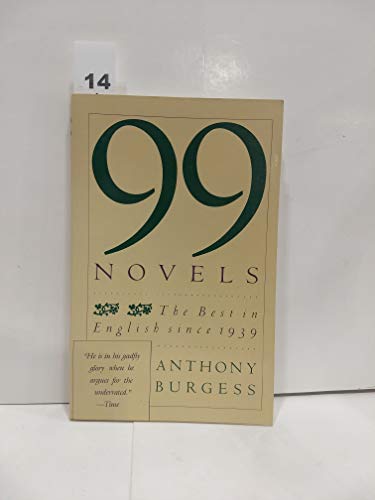 Imagen de archivo de 99 NOVELS, THE BEST IN ENGLISH SINCE 1939.A Personal Choice.ninty nine a la venta por WONDERFUL BOOKS BY MAIL