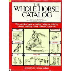 Imagen de archivo de The Wholle Horse Catalog a la venta por Ed Buryn Books