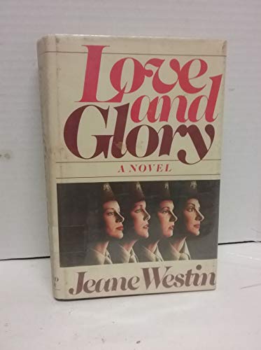 Beispielbild fr Love and Glory zum Verkauf von ThriftBooks-Dallas