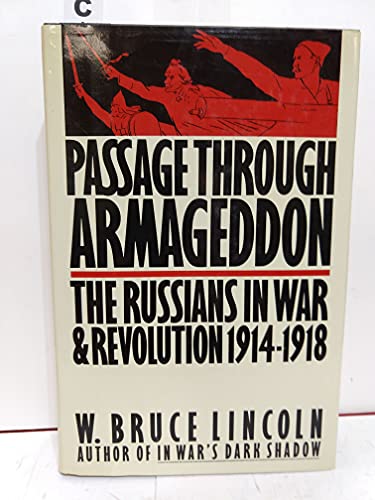 Beispielbild fr Passage Through Armageddon: The Russians in War and Revolution, 1914-1918 zum Verkauf von Thomas F. Pesce'