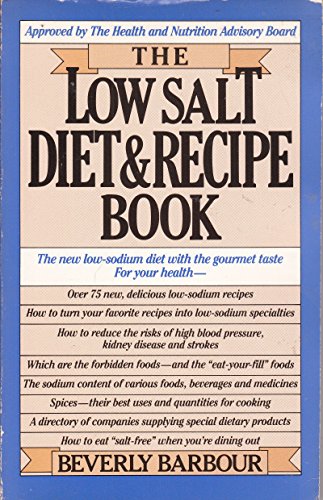 Stock image for The Low Salt Diet and Recipe Book for sale by Better World Books
