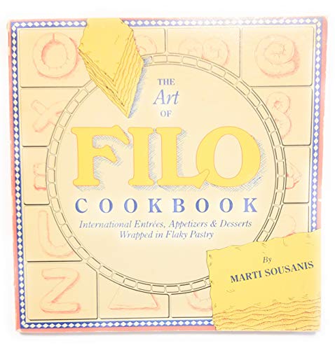 9780671558048: The Art of Filo Cookbook