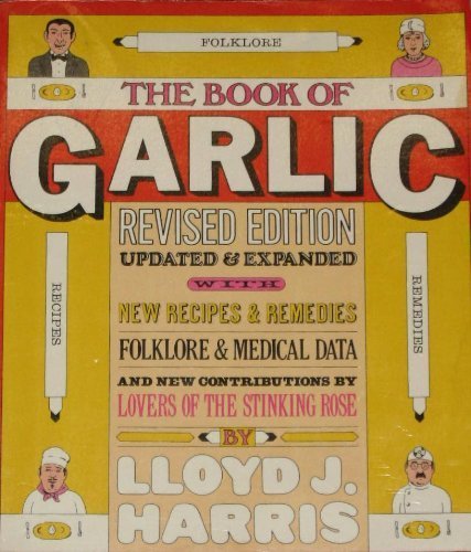 Imagen de archivo de The Book of Garlic a la venta por ThriftBooks-Atlanta