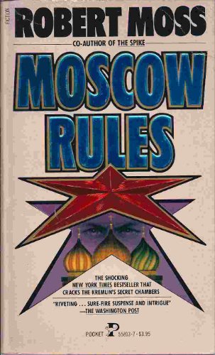 Beispielbild fr Moscow Rules zum Verkauf von Grants Books