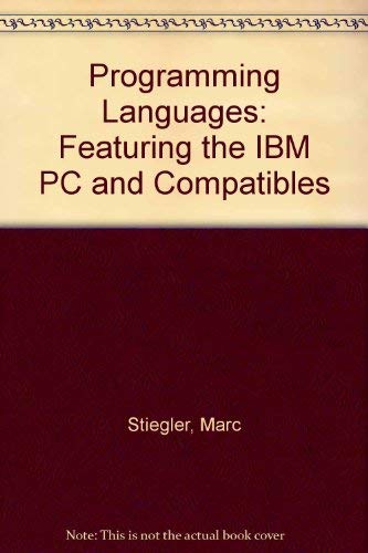 Beispielbild fr Programming Languages: Featuring the IBM PC and Compatibles zum Verkauf von HPB-Red