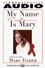 My Name Is Mary: A Memoir