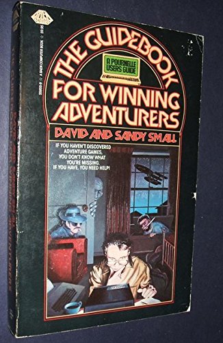 The Guidebook for Winning Adventurers (Pournelle Users Guide, No.9) (9780671559557) by Small, David; Small, Sandy