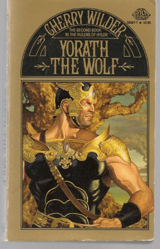 Stock image for Yorath the Wolf : The Second Book in the Rulers of Hylor for sale by Wally's Books