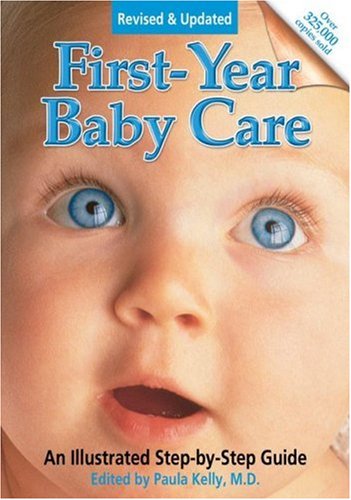 Imagen de archivo de First Year Baby Care (1996) (Retired Edition) a la venta por HPB-Red