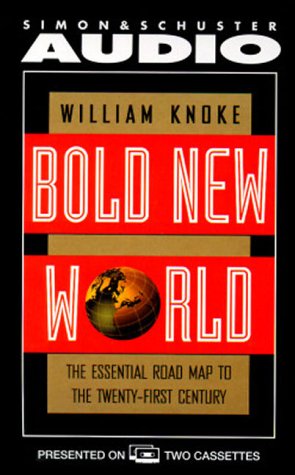 Stock image for Bold New World: The Essential Road Map to the 21st Century for sale by The Yard Sale Store