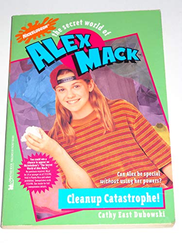 Beispielbild fr Cleanup Catastrophe! (The Secret World of Alex Mack) zum Verkauf von Wonder Book