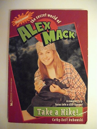 Beispielbild fr Take a Hike: The Secret World of Alex Mack #7 (Alex Mack) zum Verkauf von Orion Tech
