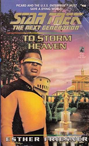 Imagen de archivo de To Storm Heaven (Star Trek: The Next Generation #46) a la venta por SecondSale