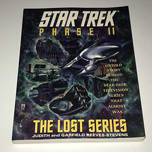 Beispielbild fr Star Trek Phase II: The Making of the Lost Series zum Verkauf von WorldofBooks