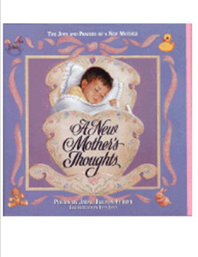 Stock image for A New Mother's Thoughts: Poems for sale by Wonder Book