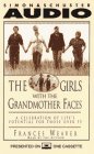 Stock image for The Girls with the Grandmother Faces: A Celebration of Life's Potential for Those Over 55 for sale by The Yard Sale Store