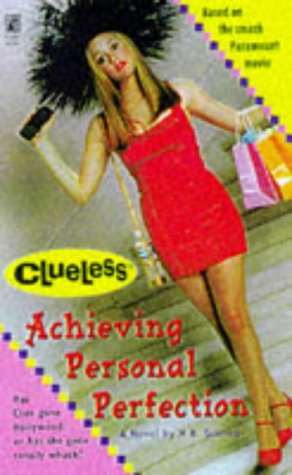 Stock image for Achieving Personal Perfection: Clueless (Clueless) for sale by Books-FYI, Inc.