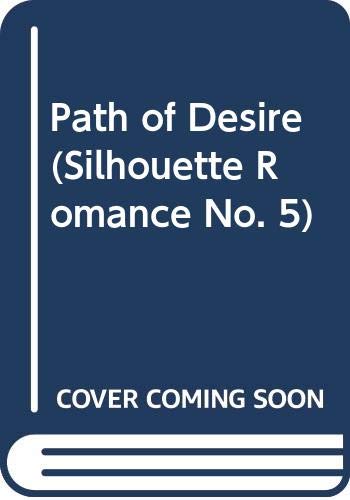 Stock image for Path of Desire (Silhouette Romance No. 5) for sale by Once Upon A Time Books