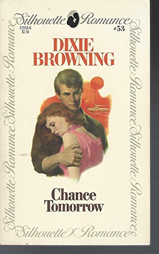 Chance Tomorrow (9780671570538) by Browning, Dixie