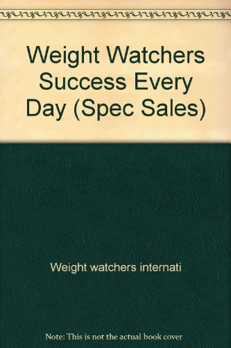 Beispielbild fr Weight Watchers Success Every Day (Spec Sales) zum Verkauf von SecondSale