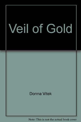 Stock image for Veil of Gold for sale by Better World Books