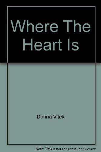 Stock image for Where The Heart Is for sale by ThriftBooks-Dallas
