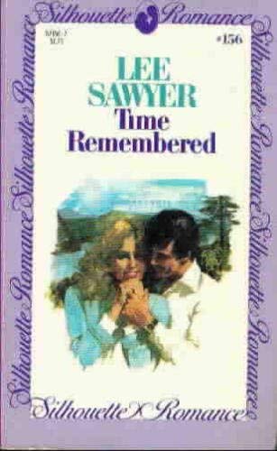 Stock image for Time Remembered (Silhouette Romance #156) for sale by Library House Internet Sales