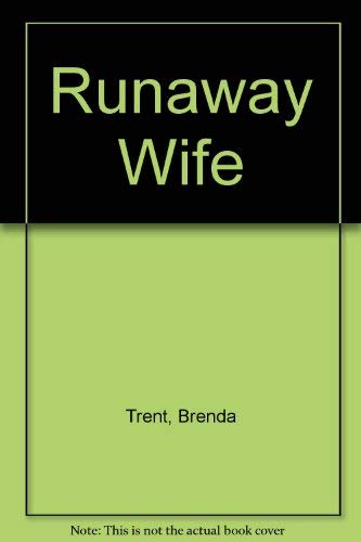 Imagen de archivo de Runaway Wife a la venta por Better World Books