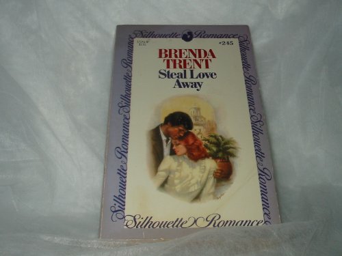 Beispielbild fr Steal Love Away zum Verkauf von Once Upon A Time Books