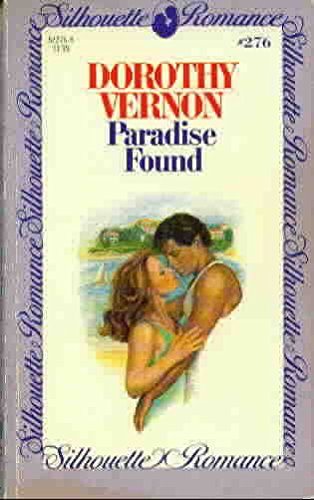 Paradise Found (#276) (9780671572761) by Vernon, Dorothy