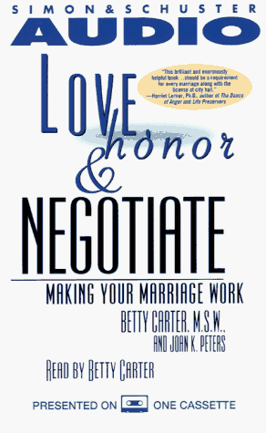 Beispielbild fr Love Honor & Negotiate Making Your Marriage Work: Making Your Marriage Work zum Verkauf von Nelsons Books