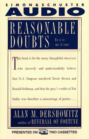 9780671573003: Reasonable Doubts the O.J. Simpson Case and the Criminal Justice System