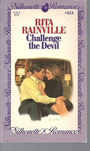 Beispielbild fr Challenge the Devil (Silhouette Romance #313) zum Verkauf von SecondSale