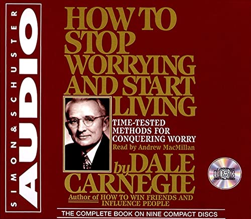 9780671574581: How to Stop Worrying and Start Living: Time-Tested Methods for Conquering Worry