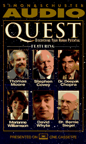 Quest: Discovering Your Human Potential (9780671574833) by Chopra, Deepak; Covey, Steven; Moore, Thomas; Siegel, Bernie; Whyte, David; Williamson, Marianne