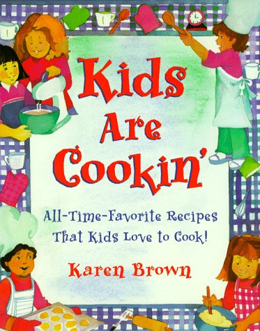 Beispielbild fr Kids Are Cookin' zum Verkauf von Better World Books