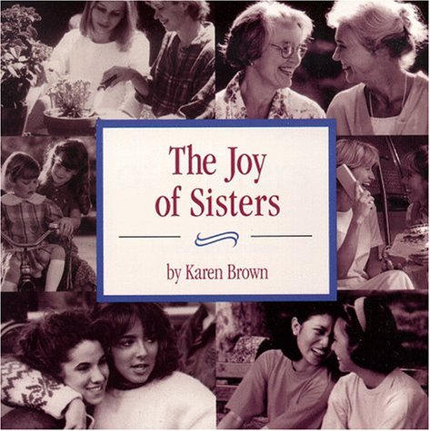 Beispielbild fr The Joy of Sisters zum Verkauf von ThriftBooks-Atlanta