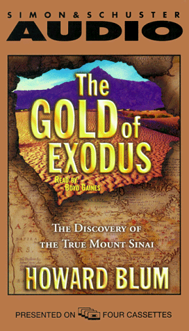 Stock image for The Gold of Exodus Cassette: The Discovery of the Real Mount Sinai for sale by West With The Night